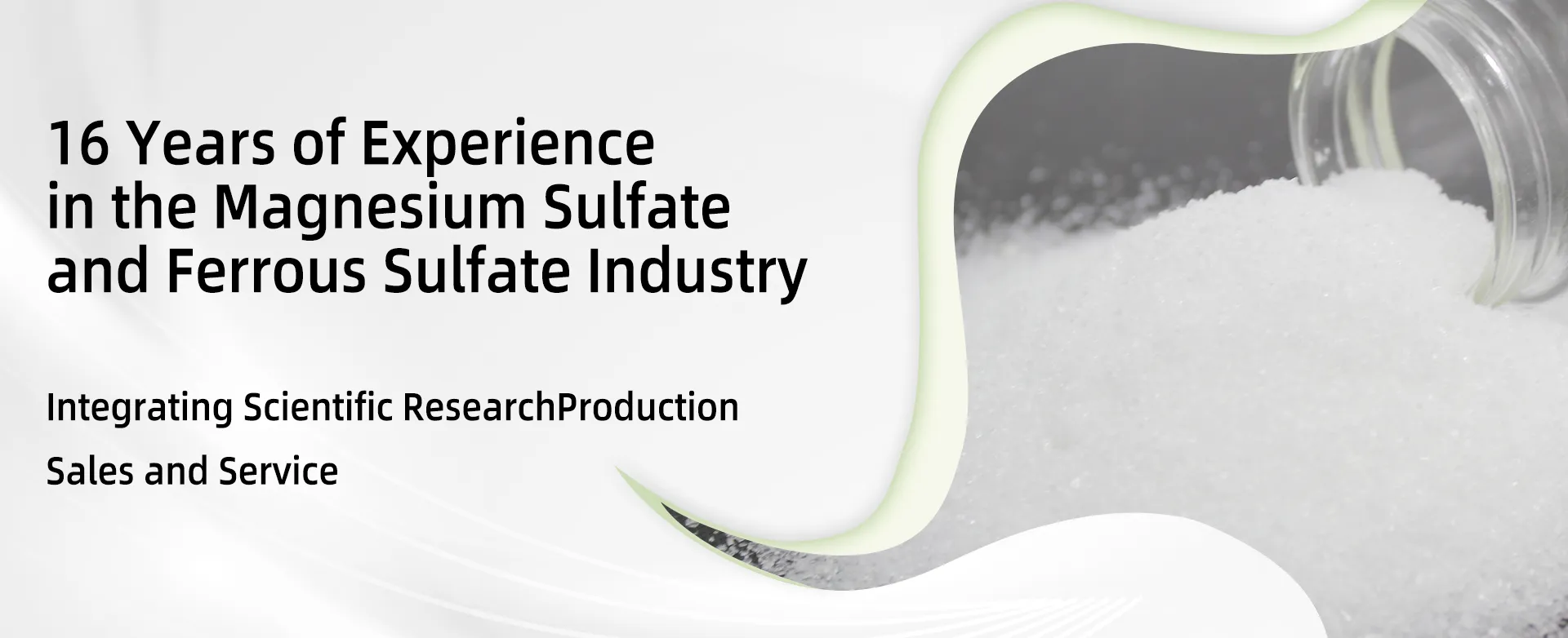 ประสบการณ์ 16 ปีในอุตสาหกรรมแมกนีเซียมซัลเฟตและเฟอร์รัสซัลเฟต