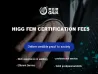 HIGG FEM certification fees