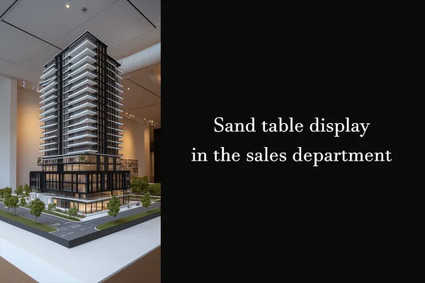 Sand table display in the sales department