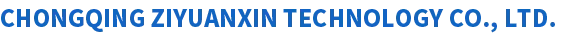 Chongqing Ziyuanxin Technology Co., Ltd. 